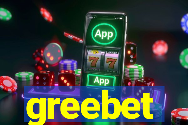 greebet