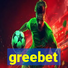 greebet