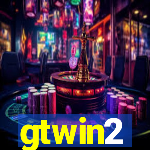 gtwin2