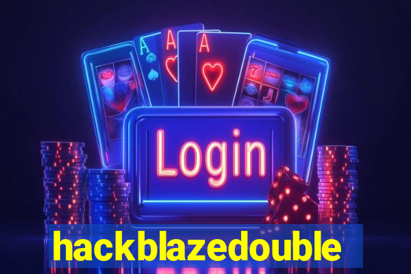 hackblazedouble