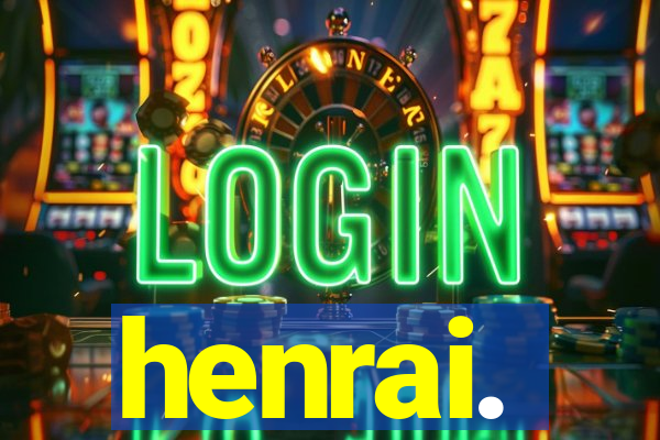 henrai.