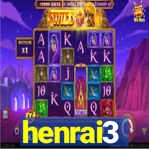 henrai3