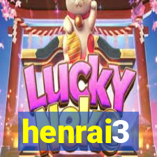 henrai3