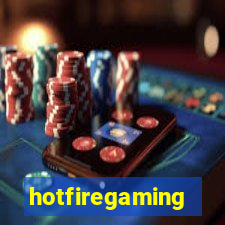 hotfiregaming