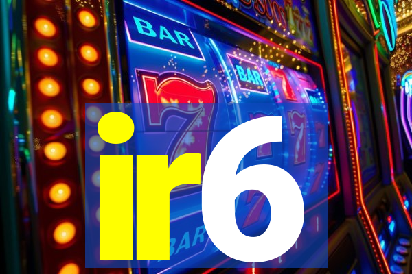 ir6