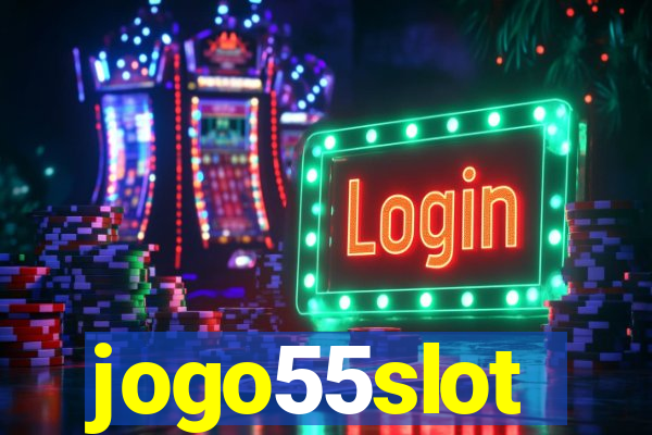 jogo55slot