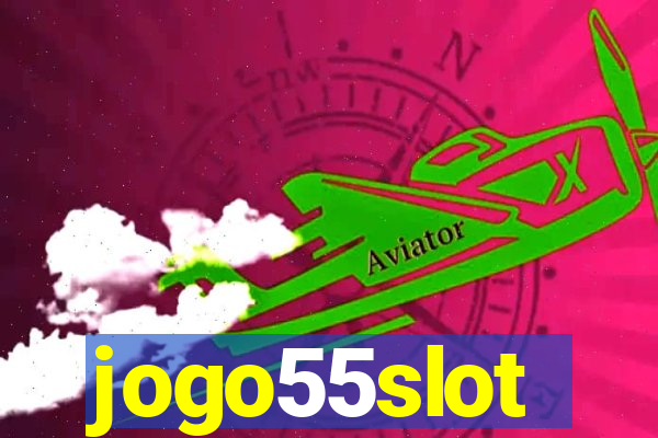 jogo55slot