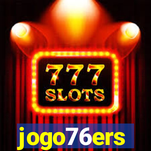 jogo76ers