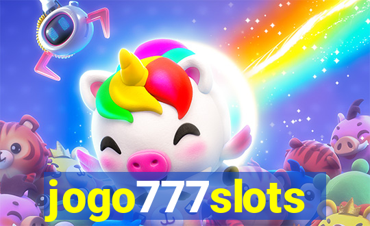 jogo777slots