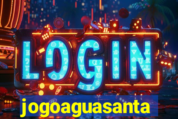 jogoaguasanta