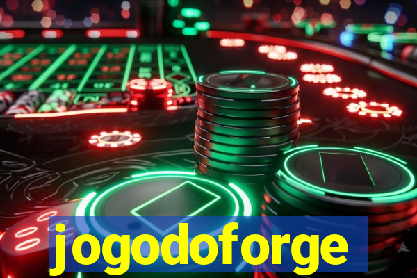 jogodoforge