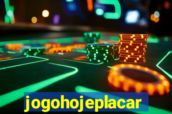 jogohojeplacar