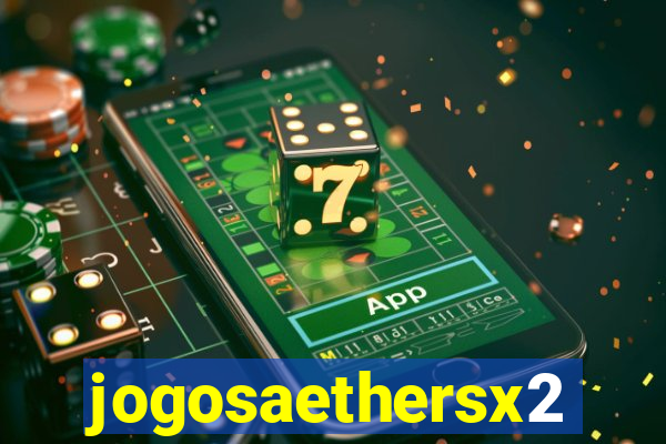 jogosaethersx2