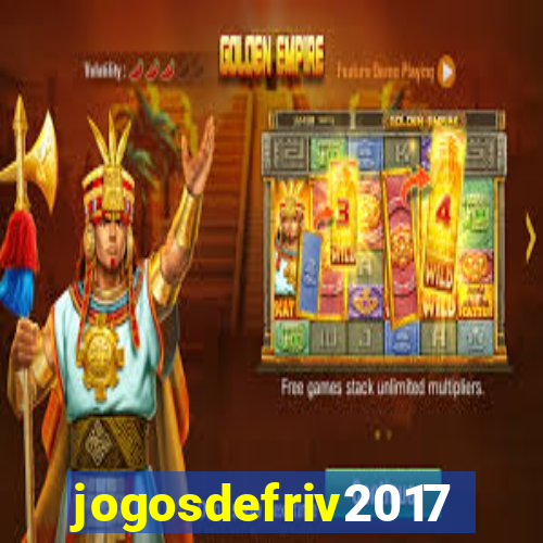 jogosdefriv2017