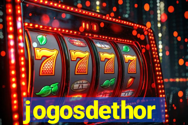 jogosdethor