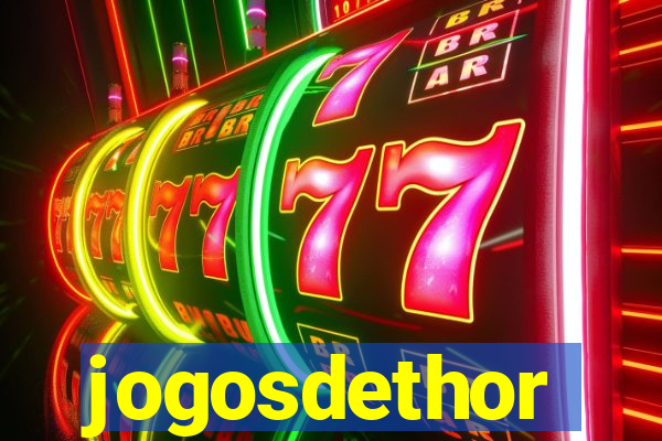 jogosdethor