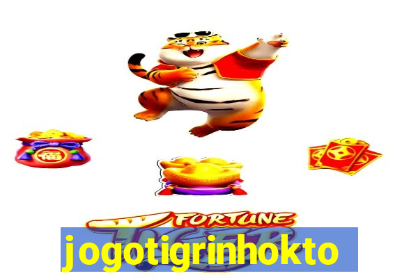 jogotigrinhokto