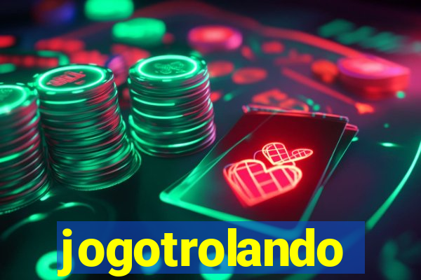 jogotrolando