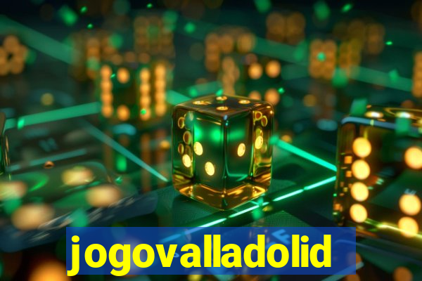 jogovalladolid