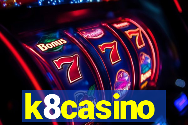 k8casino