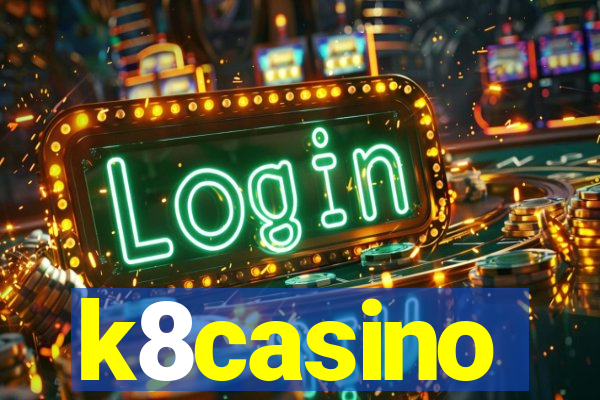 k8casino