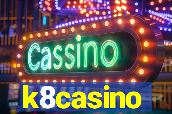 k8casino