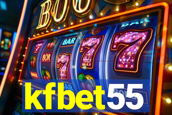 kfbet55