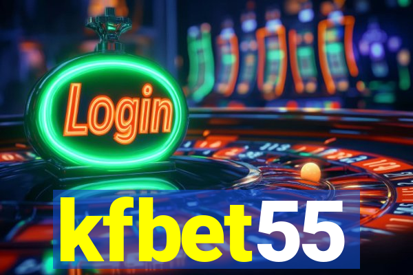 kfbet55