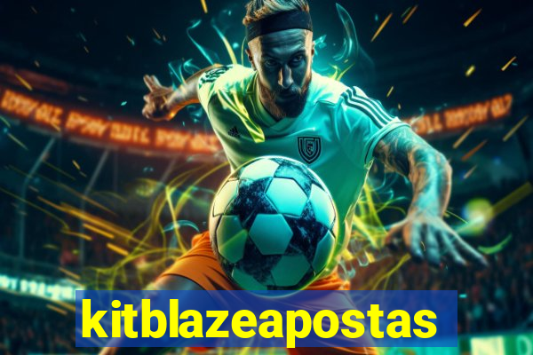 kitblazeapostas