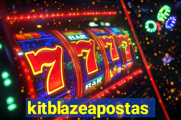 kitblazeapostas