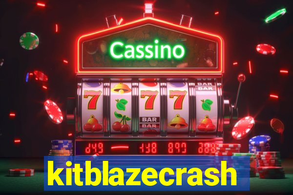 kitblazecrash