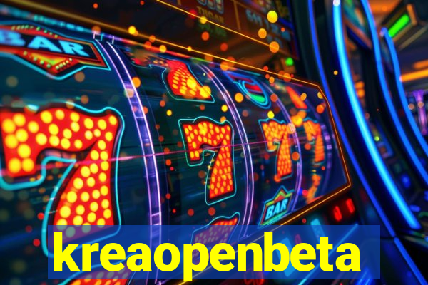 kreaopenbeta