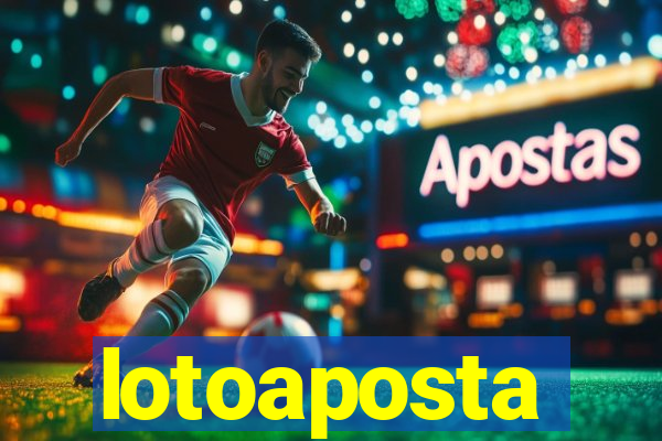 lotoaposta