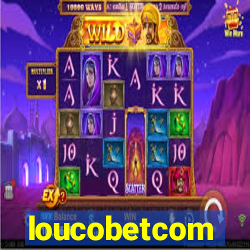 loucobetcom