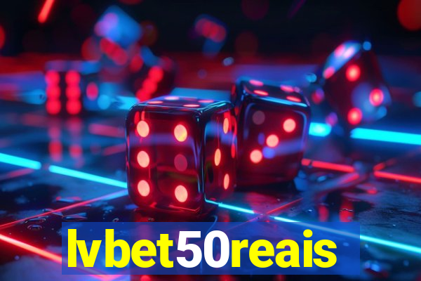 lvbet50reais