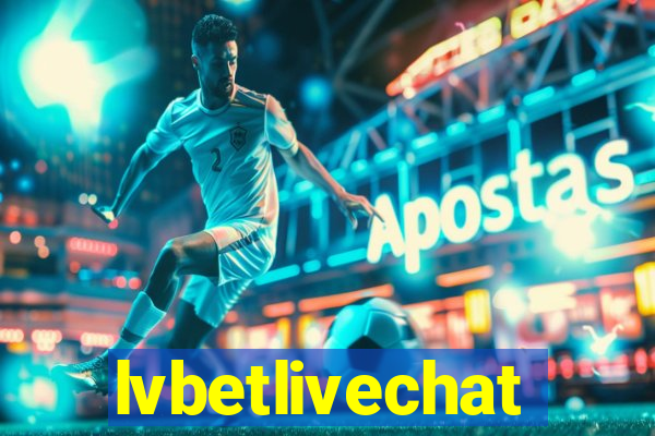 lvbetlivechat