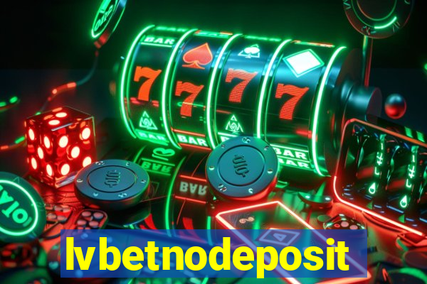 lvbetnodeposit