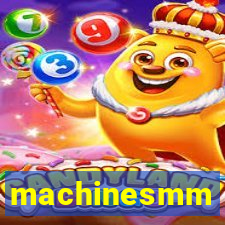 machinesmm