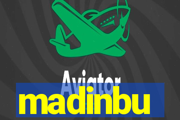 madinbu