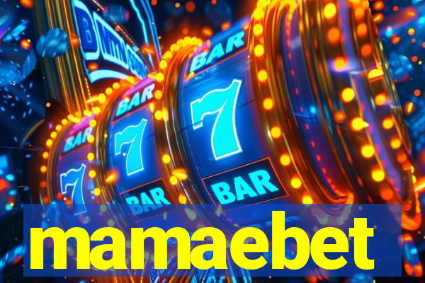 mamaebet