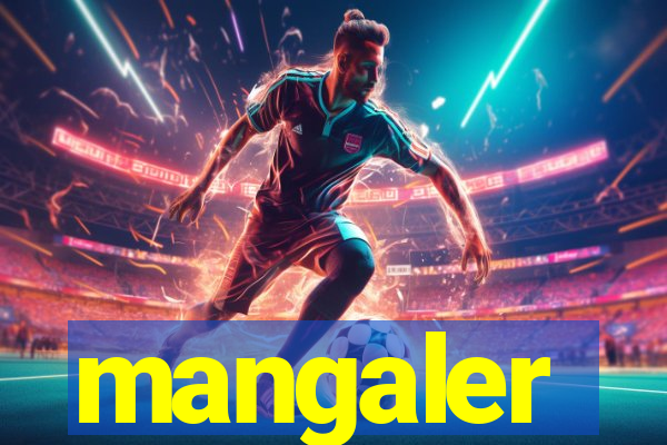 mangaler