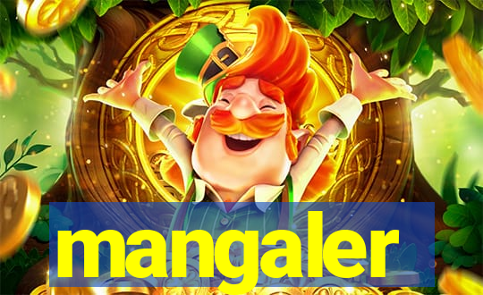 mangaler