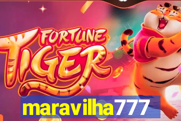 maravilha777