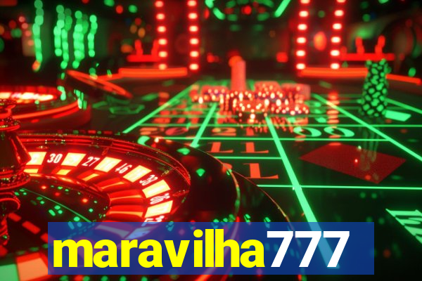 maravilha777