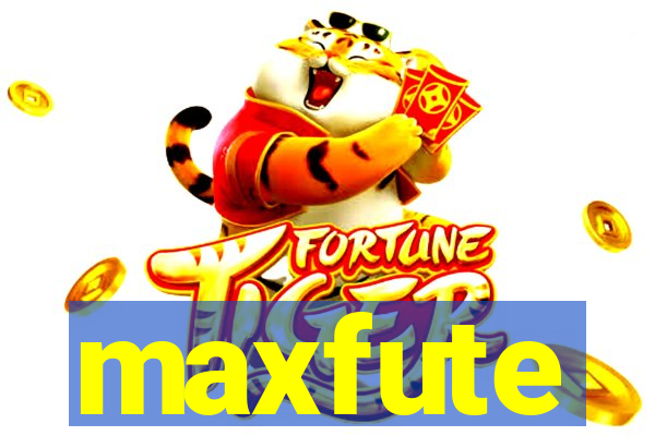 maxfute