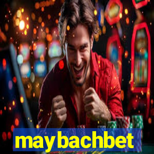 maybachbet