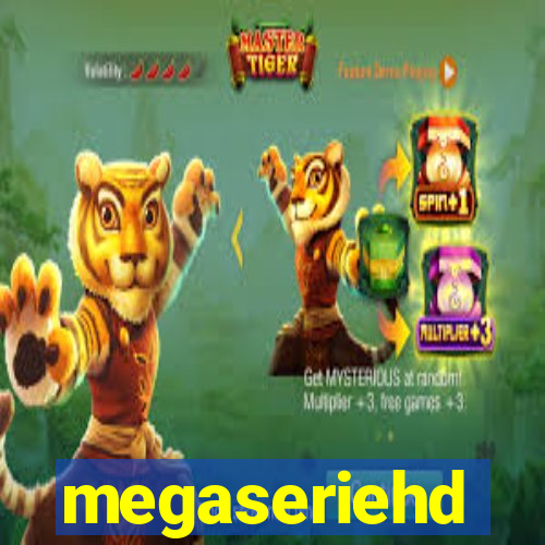 megaseriehd