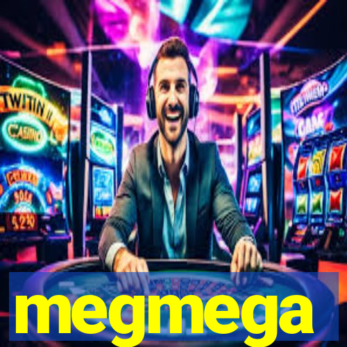 megmega