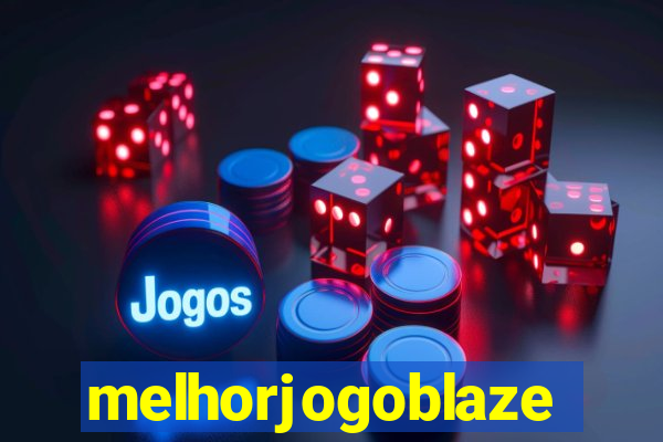 melhorjogoblaze