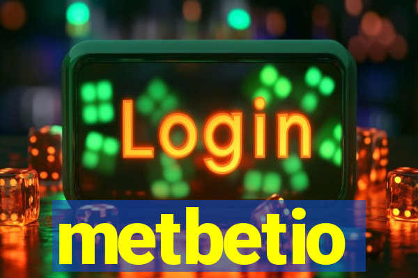 metbetio